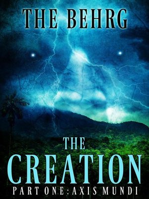 cover image of Axis Mundi: The Creation Series, #1
